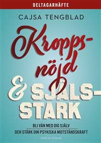 Deltagarhäfte: Kroppsnöjd och själsstark