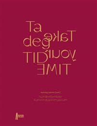 Ta deg tid = Take your time
