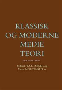 Klassisk og moderne medieteori