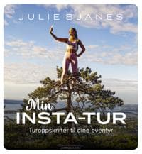 Min insta-tur; turoppskrifter til dine eventyr