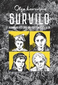 Survilo; mormors historie om livet under Stalin