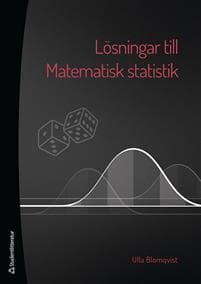 Lösningar till Matematisk statistik