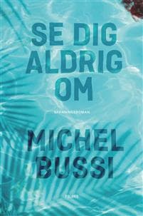Se dig aldrig om