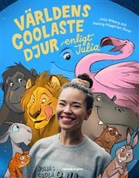 Världens coolaste djur enligt Julia