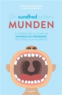 Din sundhed sidder i munden