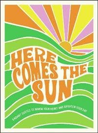 Here Comes the Sun