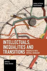Intellectuals, Inequalities and Transitions