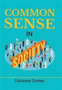 Common Sense in Society