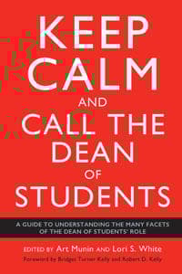 Keep Calm and Call the Dean of Students