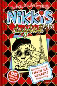 Nikkis dagbok #15 : berättelser från ett (inte så lyxigt) parisäventyr
