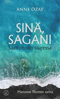 Sinä, Sagani