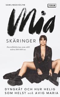 Dyngkåt och hur helig som helst; Avig Maria