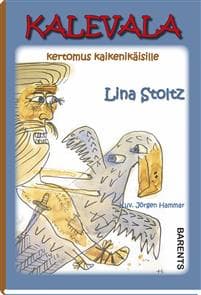 Kalevala : kertomus kaikenikäisille