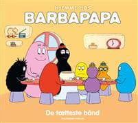 Hjemme hos Barbapapa: De tætteste bånd