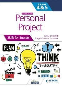 Personal Project for the IB MYP 4&5: Skills for Success Second edition