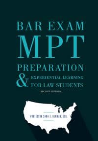 Bar Exam MPT Preparation & Experiential Learning for Law Students, Second Edition