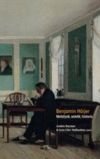 Benjamin Höijer : Metafysik, estetik, historia