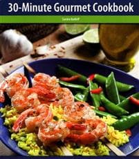 The 30-Minute Gourmet Cookbook