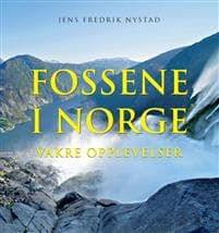 Fossene i Norge: vakre opplevelser