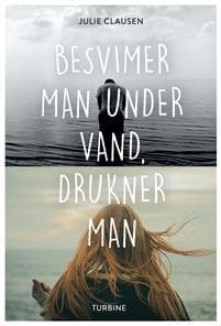 Besvimer man under vand, drukner man