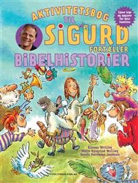 Sigurd fortæller bibelhistorier - aktivitetsbog