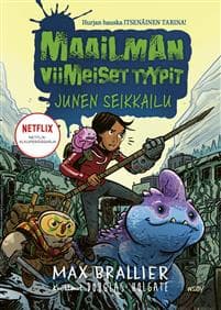 Maailman viimeiset tyypit - Junen seikkailu