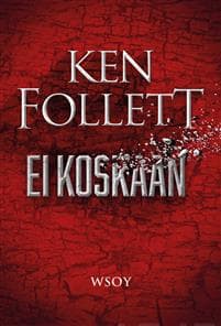 Ei koskaan