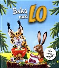 Baka med Lo : med mumsiga recept!