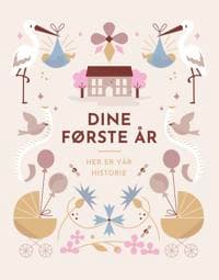 Dine første år