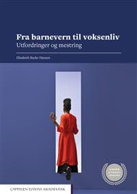 Fra barnevern til voksenliv