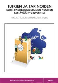 Tutkien ja tarinoiden kohti pakolaistaustaisten nuorten kestävää hyvinvointia