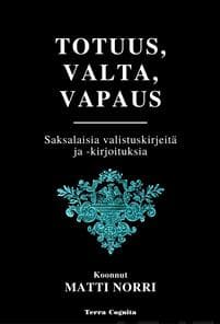Totuus, valta, vapaus