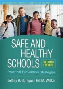 Safe and Healthy Schools, Second Edition
