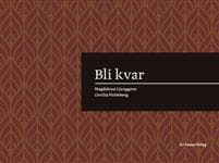 Bli kvar