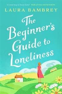 Beginner's Guide to Loneliness
