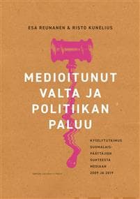 Medioitunut valta ja politiikan paluu