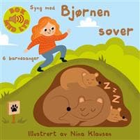 Bjørnen sover: syng med 6 barnesanger