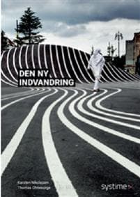 Den ny indvandring