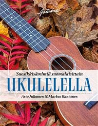 Suosikkisävelmiä suomalaisittain ukulelella