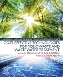 Cost Effective Technologies for Solid Waste and Wastewater Treatment