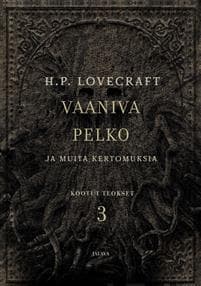Vaaniva pelko ja muita kertomuksia