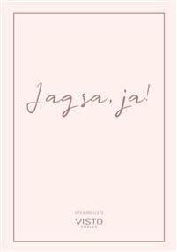Jag sa, ja!