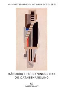 Håndbok i forskningsetikk og databehandling