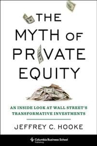 The Myth of Private Equity