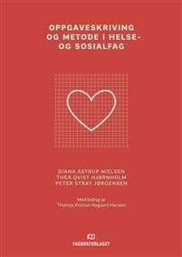 Oppgaveskriving og metode i helse- og sosialfag