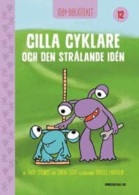 Idbybiblioteket - Cilla Cyklare och Den strålande idén