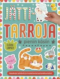 Jättitarroja pieniin käsiin - Eläinlapset