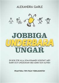 Jobbiga underbara ungar