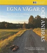 Egna vägar och andras