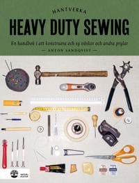 Heavy duty sewing en handbok i att konstruera och sy väskor och andra